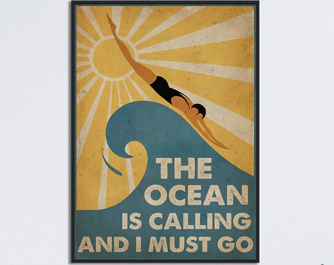 The Ocean Is Calling And I Must Go Vintage Diver Wave Poster