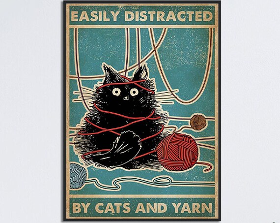 Easily Distracted By Cats And Yarn Black Cat Knitting Art Poster