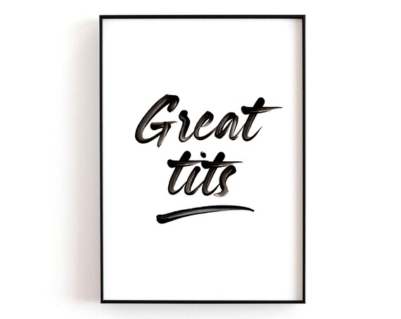 Great Tits Funny Script Bathroom Cheeky Wall Humor Quote Poster