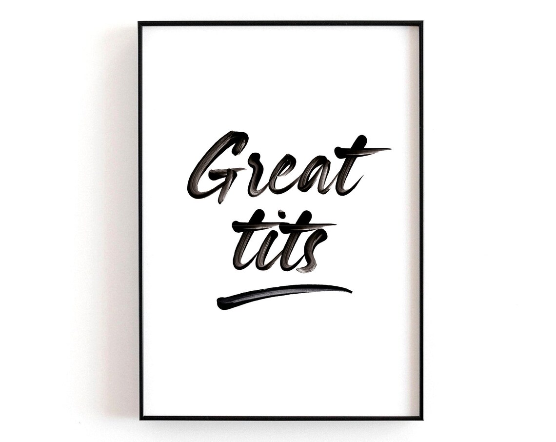Great Tits Funny Script Bathroom Cheeky Wall Humor Quote Poster
