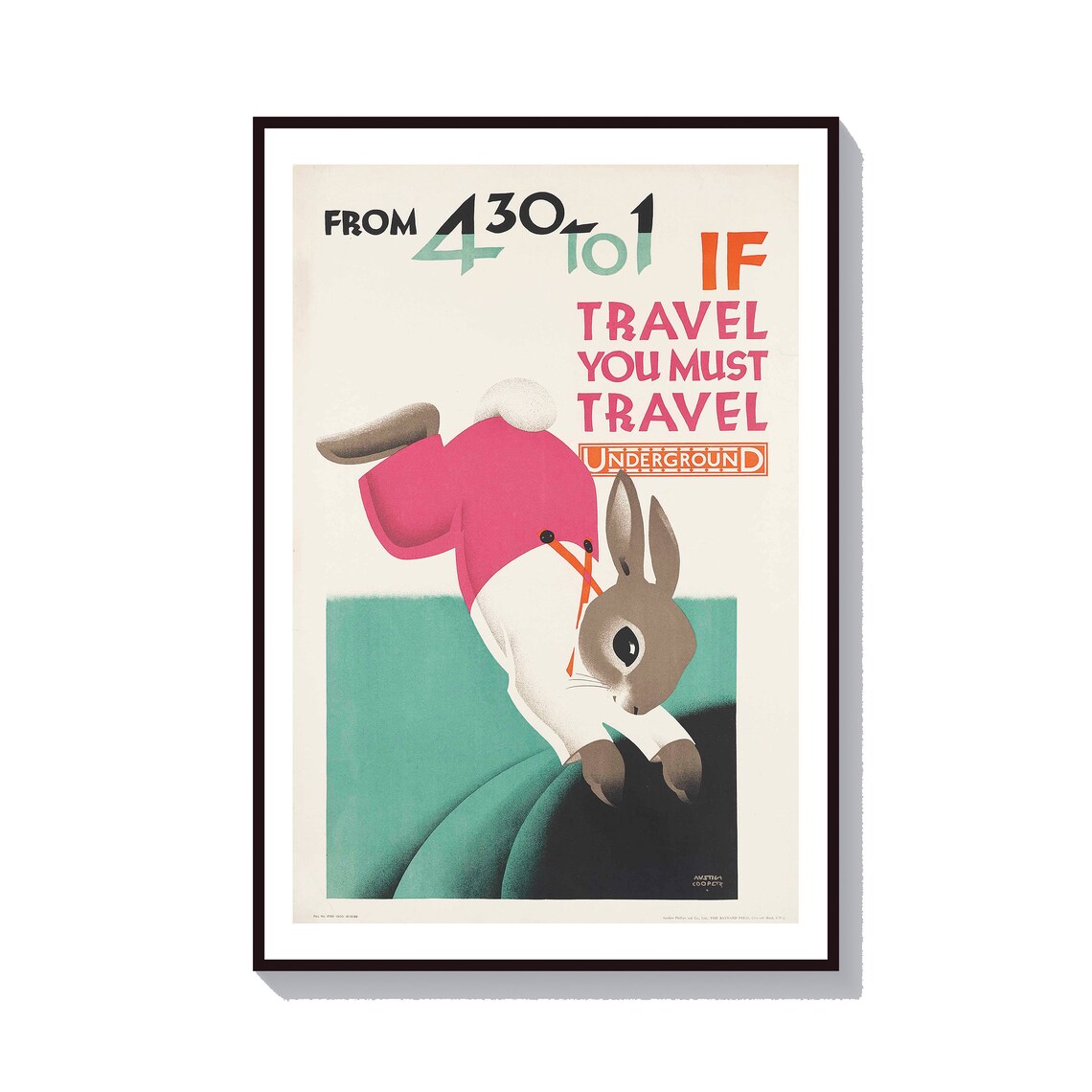 London Underground If Travel You Must Travel Rabbit Bunny Poster