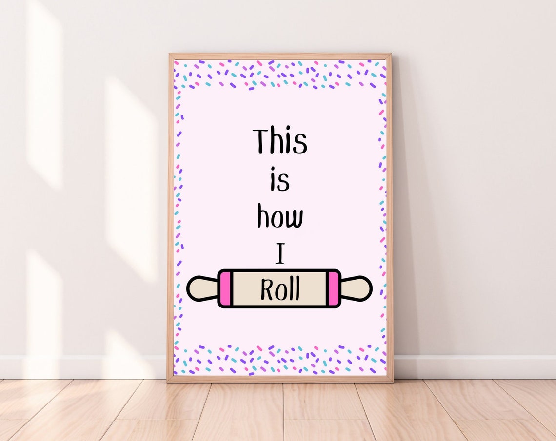 This Is How I Roll Kids Kitchen Sign - Image 3