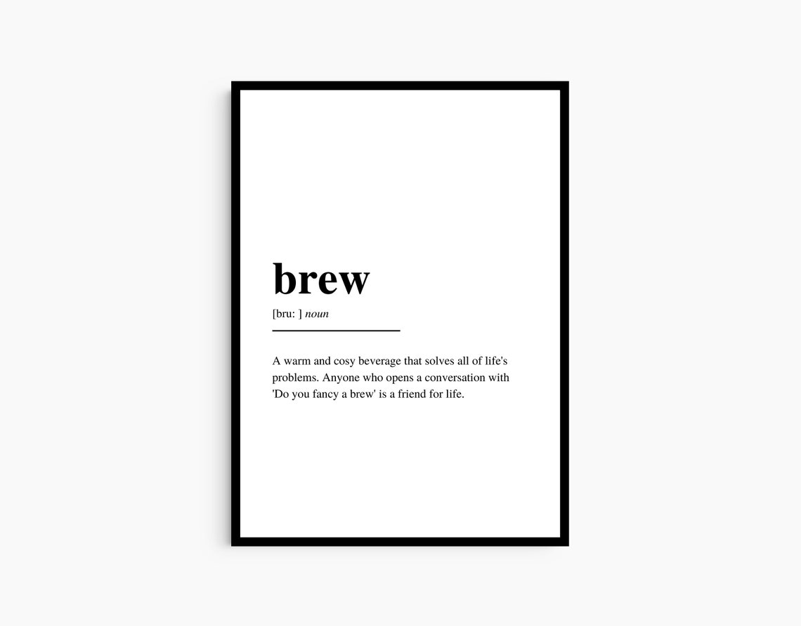 Brew Definition Funny British Tea Dictionary Kitchen Quote Poster - Image 2