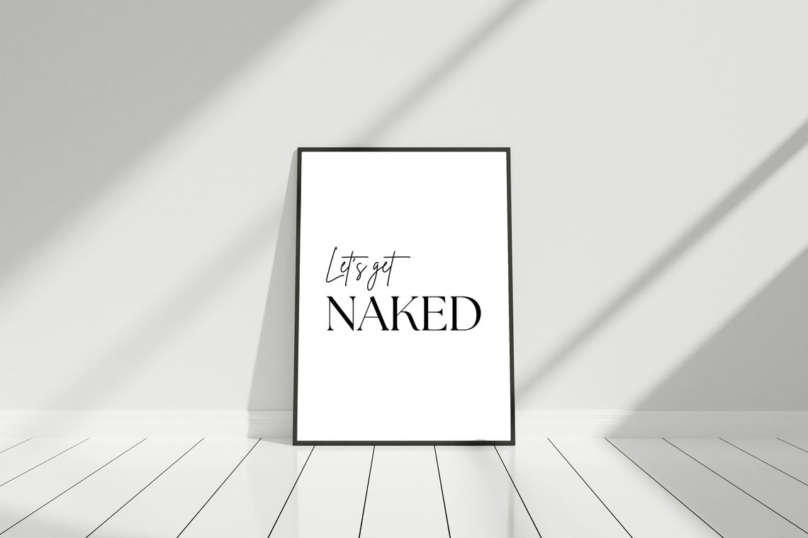 Lets Get Naked Funny Bathroom Quote Minimalist Typography Poster - Image 2