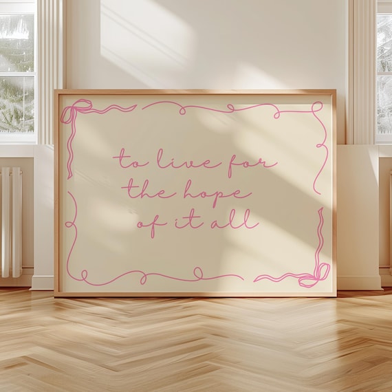 To Live for the Hope of It All Pink Script Horizontal Wall Art