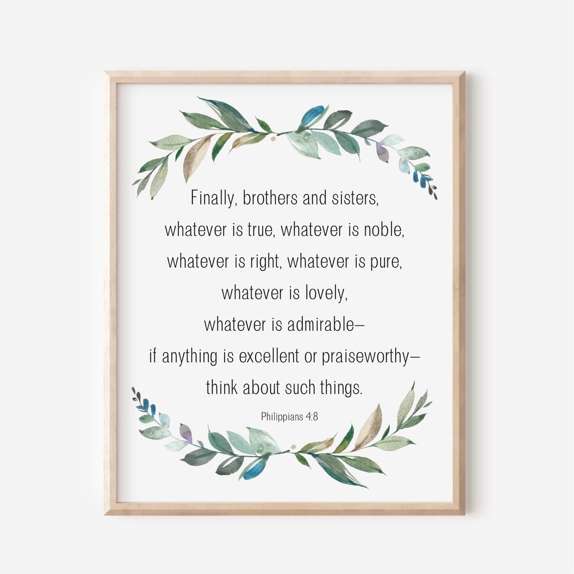 Philippians 48 Finally Brothers And Sisters Whatever Is True Bible Verse Wall Art Christian Gift Scripture Print Watercolor Eucalyptus