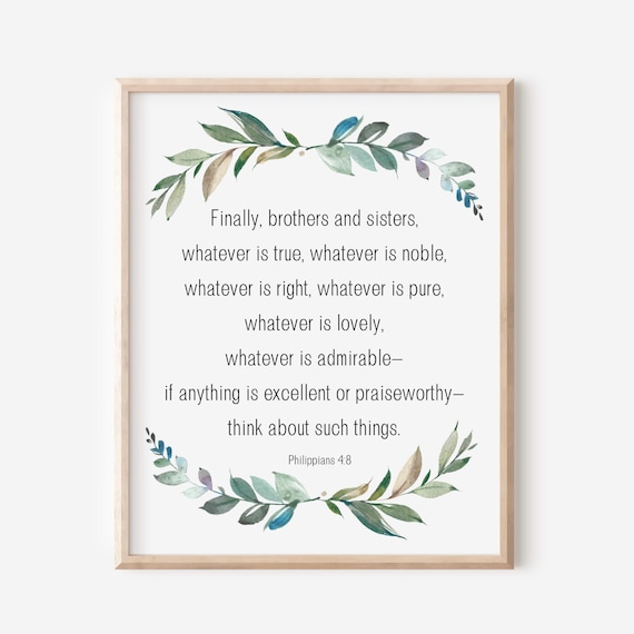 Philippians 48 Finally Brothers And Sisters Whatever Is True Bible Verse Wall Art Christian Gift Scripture Print Watercolor Eucalyptus