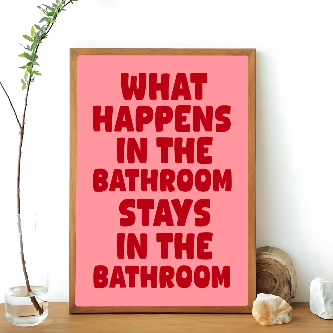 What Happens In The Bathroom Stays In The Bathroom - Image 2
