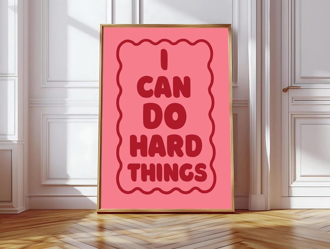 I Can Do Hard Things Art Print, Daily Affirmation - Image 4
