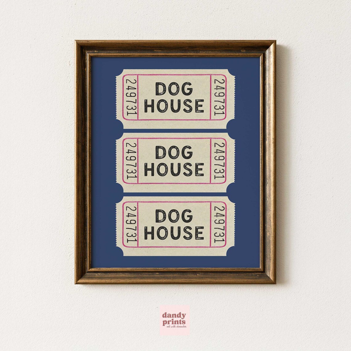 Dog House Ticket Stub Retro Blue Poster Print