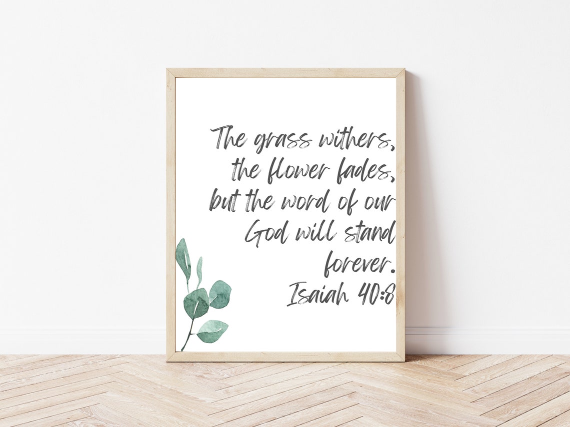 Isaiah 40:8 Grass Withers Flower Fades Watercolor Scripture Poster Art