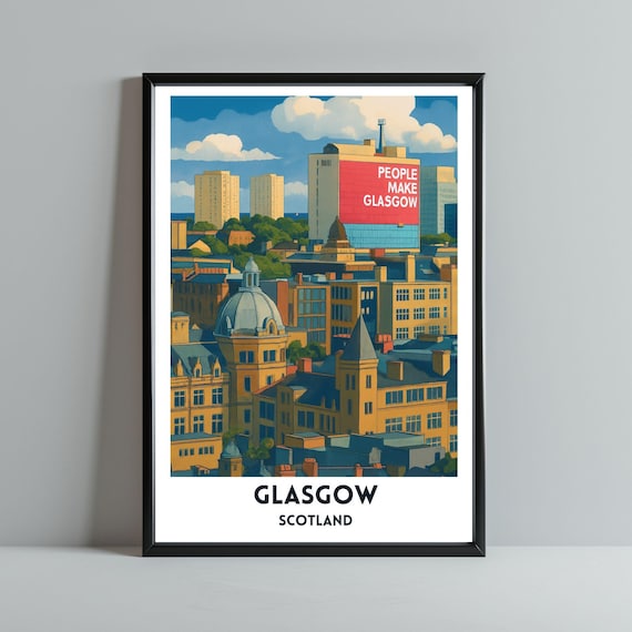People Make Glasgow Rooftops Poster Art Print Scottish City Travel Scotland Cityscape Unframed Wall Iconic Landmark