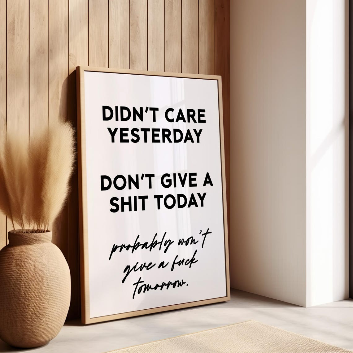 Didn't Care Yesterday Sassy Attitude Funny Quote Typography Poster