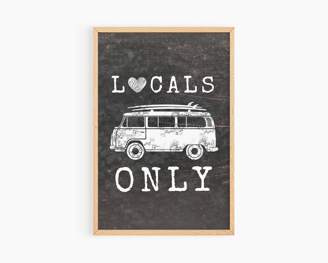Locals Only Surf Van Chalkboard Style Coastal Beach Sign Poster