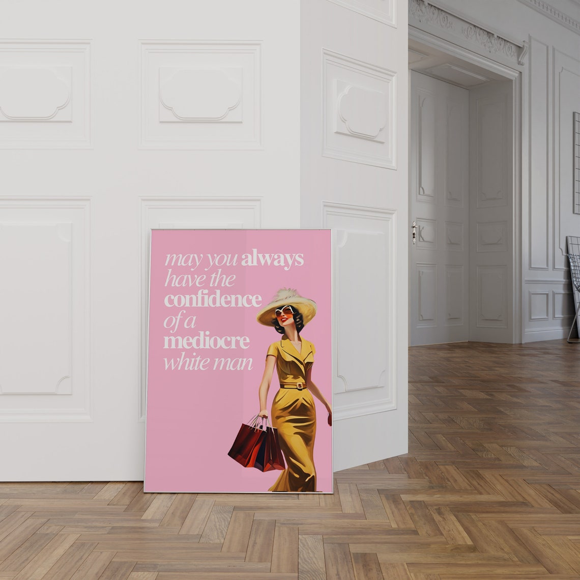Confidence Of A Mediocre White Man Pink Retro Woman Funny Poster - Image 3