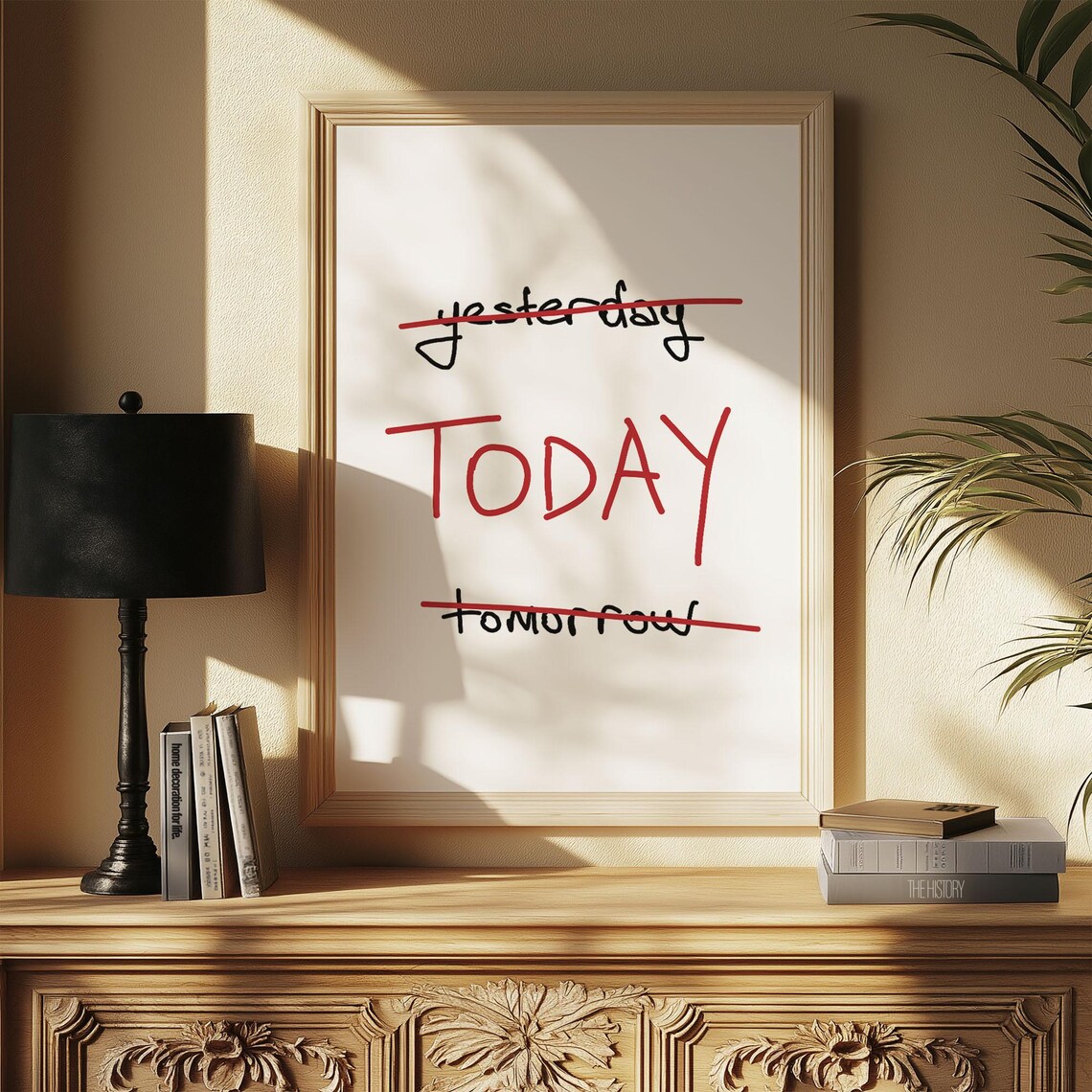 Today Mindfulness Quote Crossed Out Yesterday Tomorrow Art Poster - Image 5