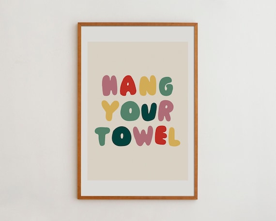 Hang Your Towel Typography Bathroom Poster for Kids