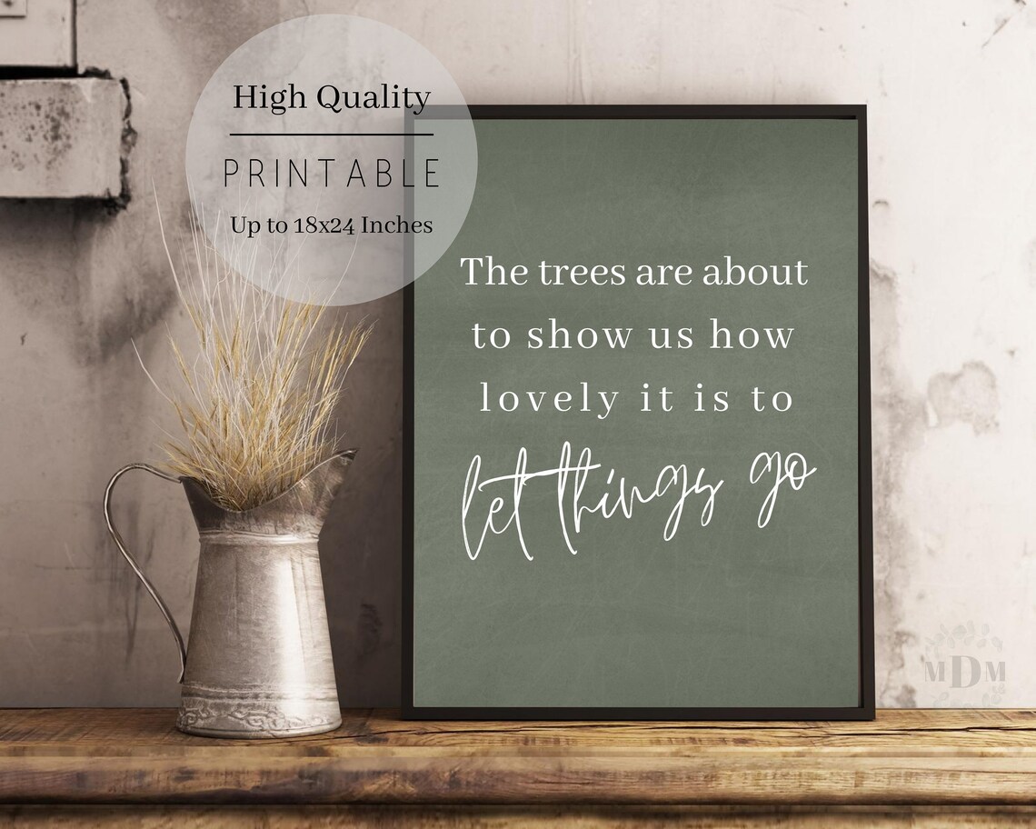 Fall Quote Art Print, Trees Are About To Show Us