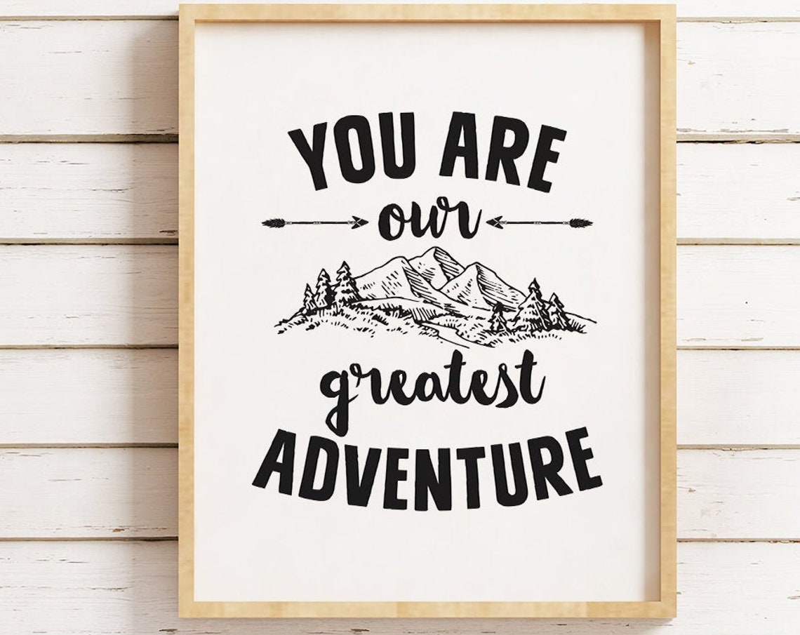 You Are Our Greatest Adventure Mountain Nursery Quote Poster - Image 3