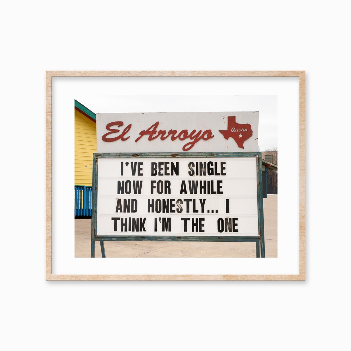 El Arroyo Funny Marquee Sign Single Quote Austin Photo Poster
