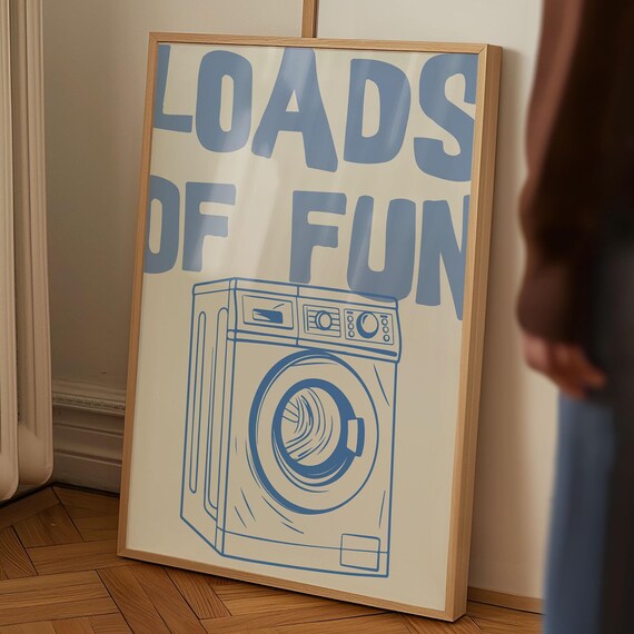 Loads Of Fun Funny Laundry Minimalist Art Print