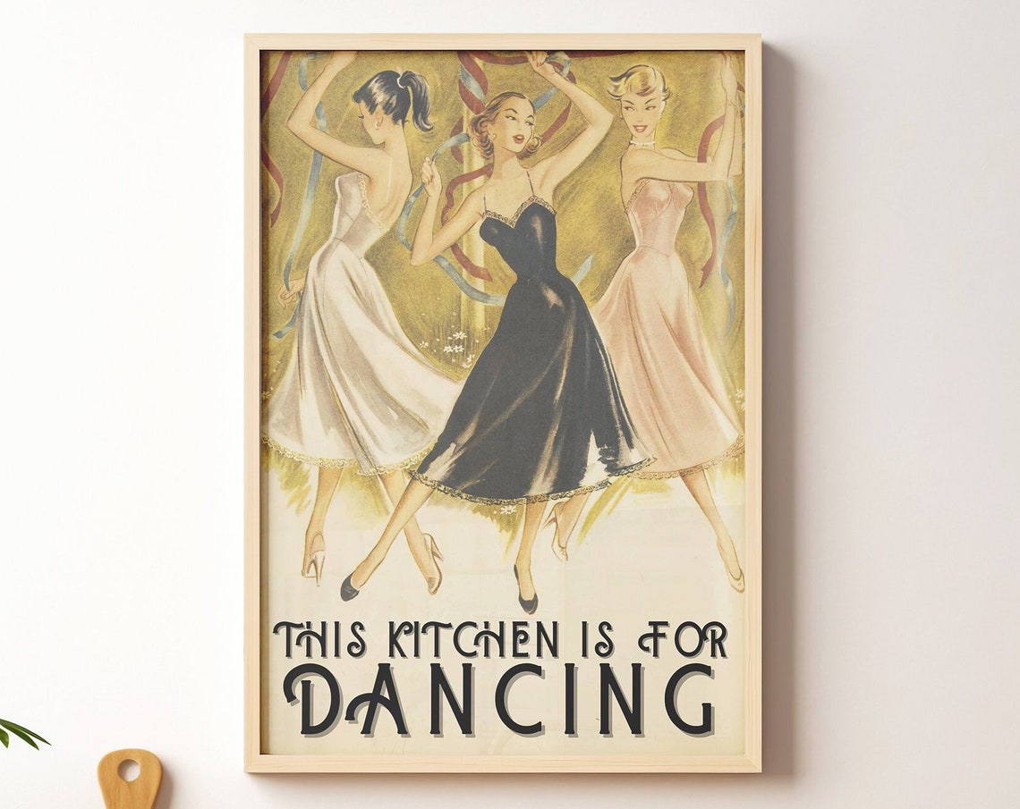 This Kitchen Is For Dancing, Vintage Kitchen Art