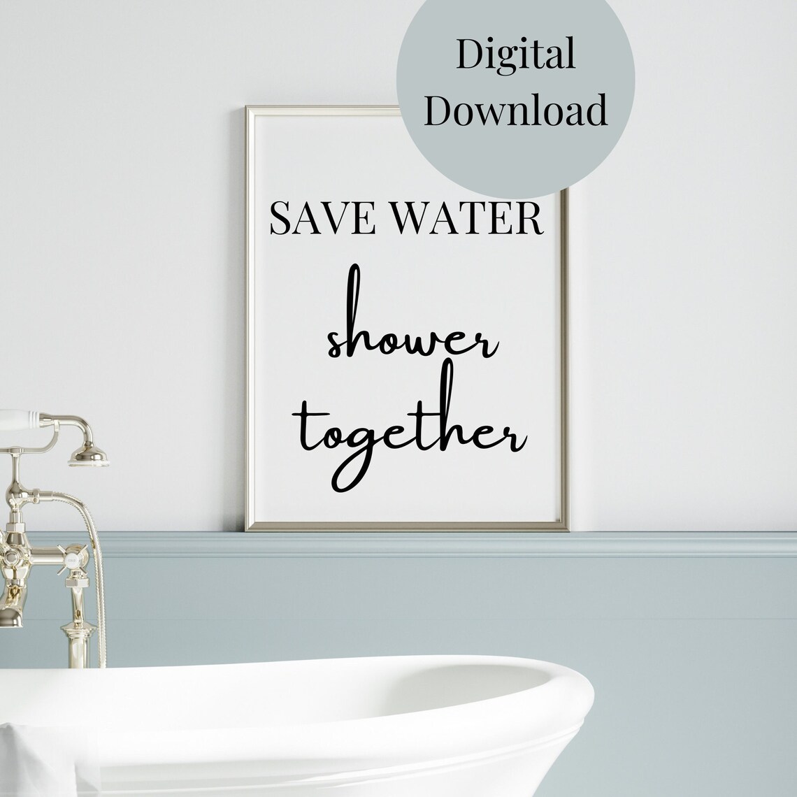 Save Water Bathroom Decor, Minimalist Bathroom Print