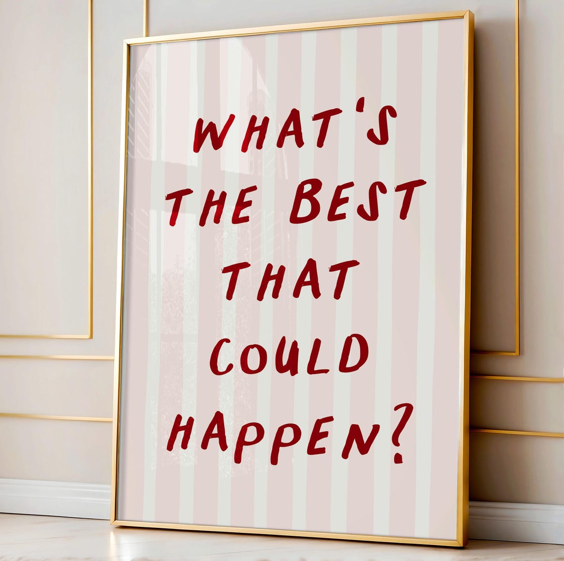 What's The Best That Could Happen Pink Stripes Motivational Poster