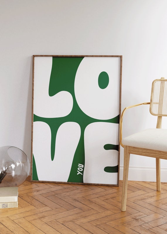 Love You Art Print Bold Retro Green And White Cool Apartment Art Boho Aesthetic Living Room Wall Decor Positive Above Bedroom Art Print