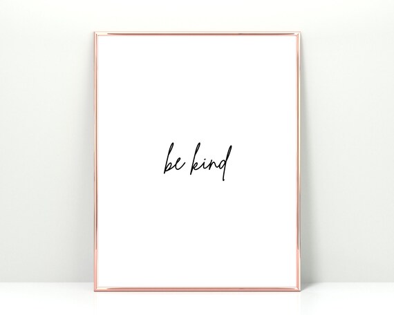 Be Kind Script Typography Minimalist Inspirational Decor Poster