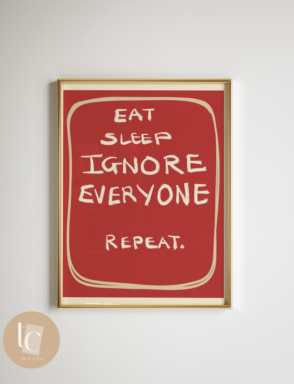 Eat Sleep Ignore Everyone Repeat Funny Introvert Quote Poster