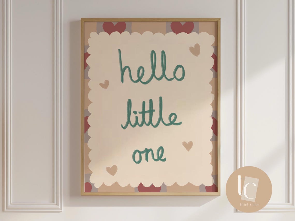 Sweet Hello Little One Green Script Heart Scalloped Nursery Poster