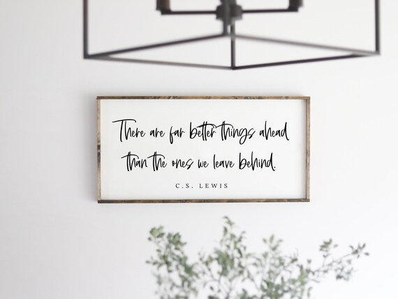 C. S. Lewis Far Better Things Ahead Quote Poster for Inspiring Decor