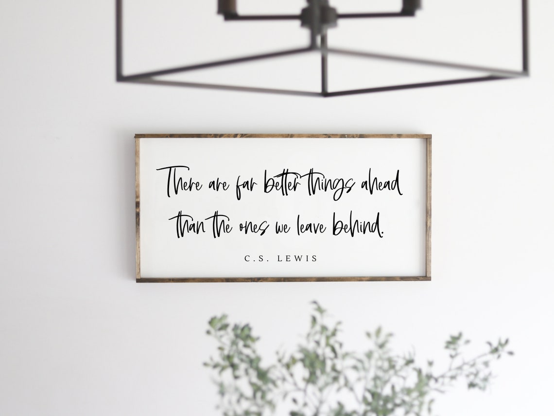 C. S. Lewis Far Better Things Ahead Quote Poster for Inspiring Decor