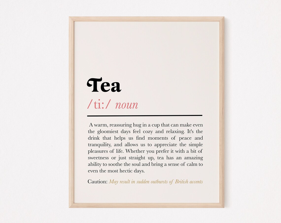 Tea Definition Funny Kitchen Quote Art Print