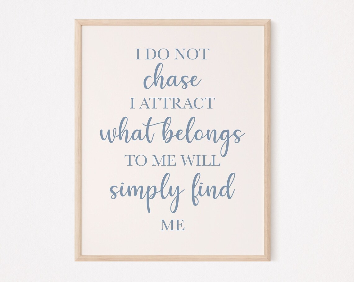I Do Not Chase I Attract Manifestation Quote Law Of Attraction Poster