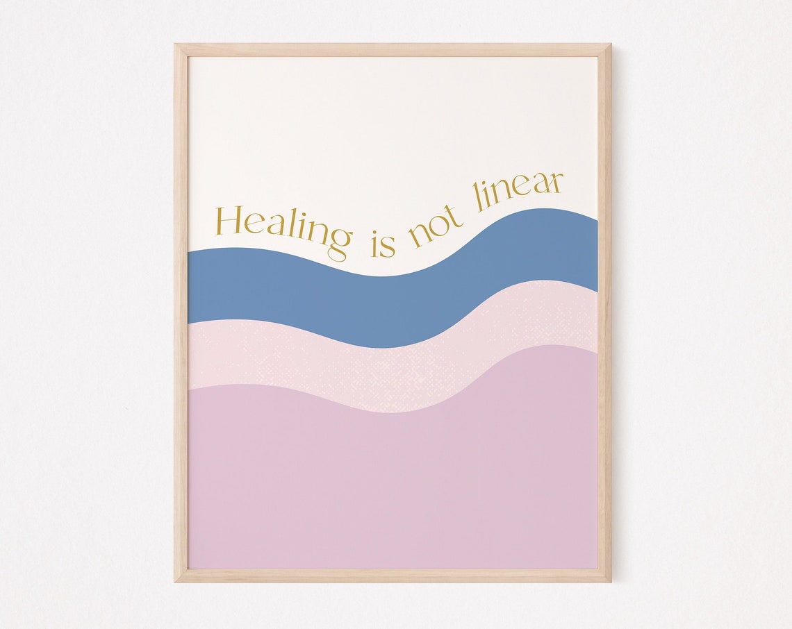 Healing Is Not Linear Print Therapy Wall Decor Mental Health Therapist Office Affirmation Daily