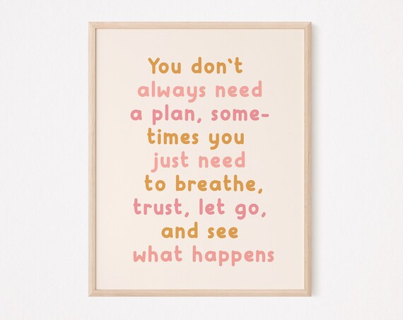 You Dont Always Need A Plan Peach Pink Motivational Quote Wall Art