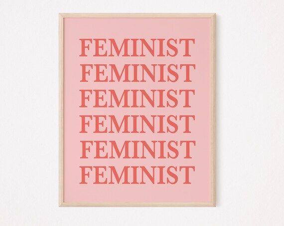 Feminist Retro Pink Typography Quote Poster Women Empowerment Decor