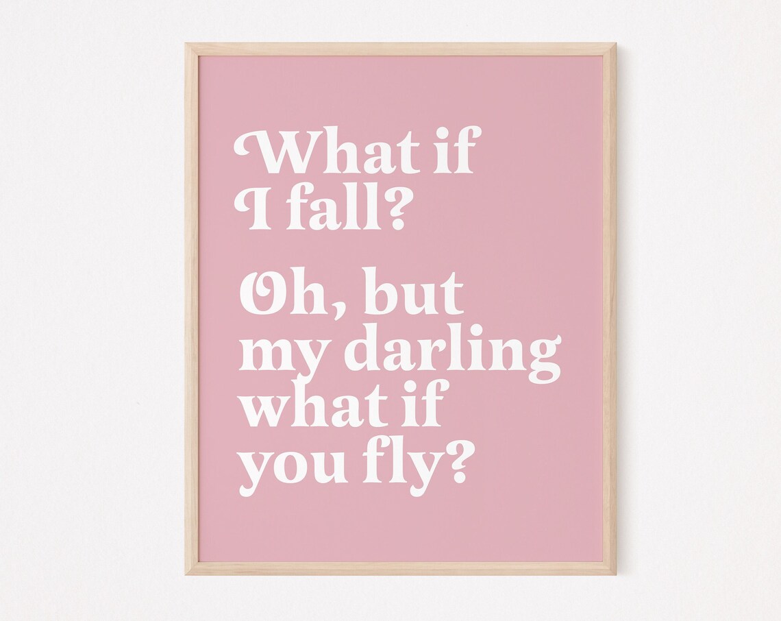 What If I Fall What If You Fly Pink Inspirational Quote Poster