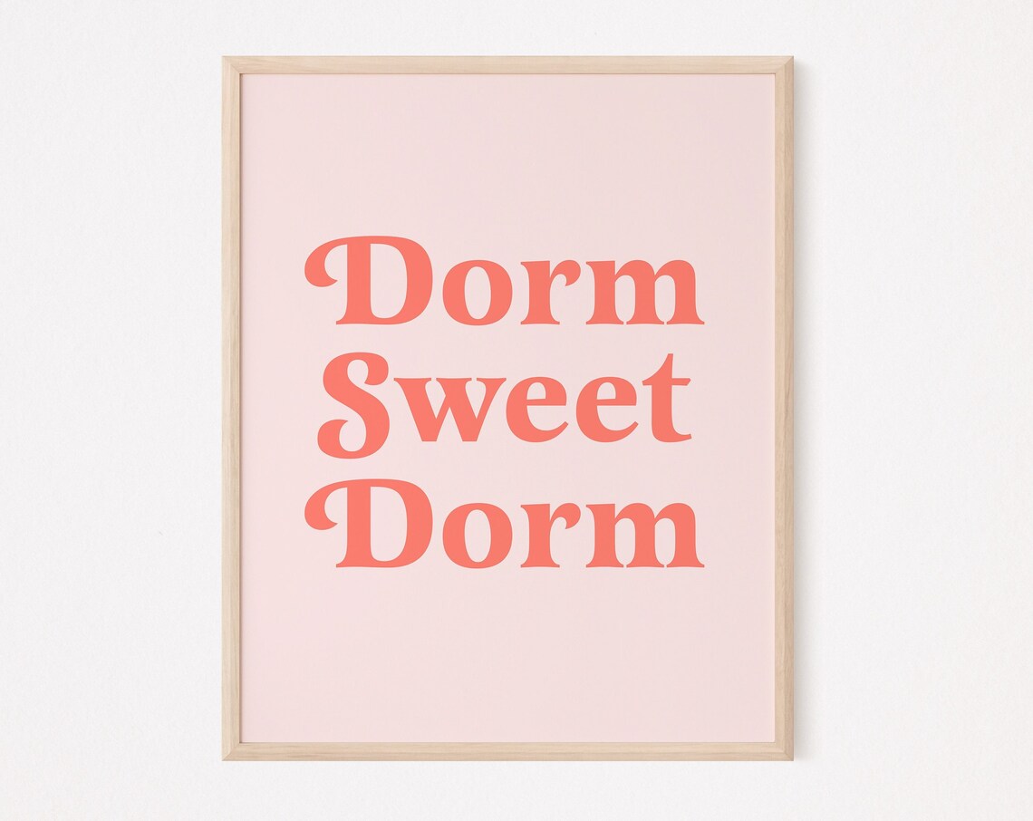 Dorm Sweet Print, Funny College Room Sign