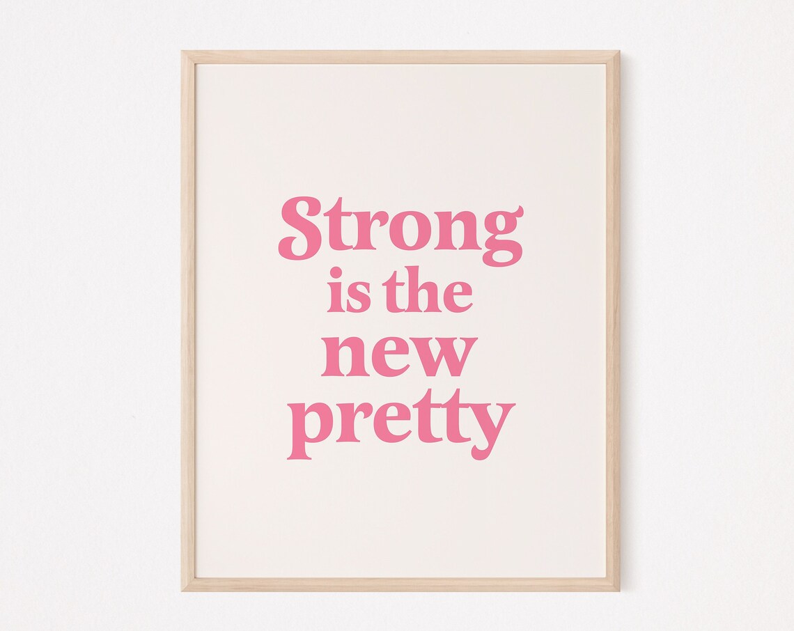 Strong Is the New Pretty Pink Typography Poster Feminist Fitness Motivation