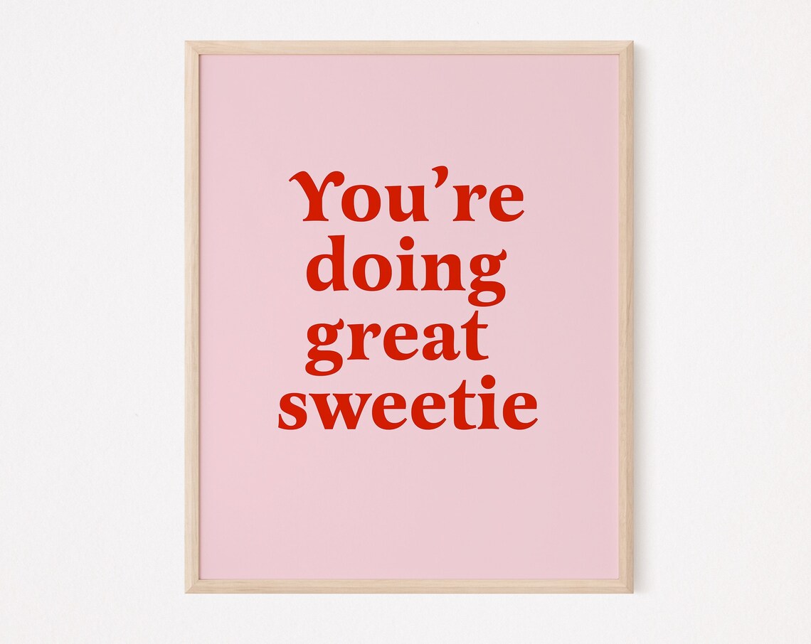 You’re Doing Great Positive Affirmation Art Print
