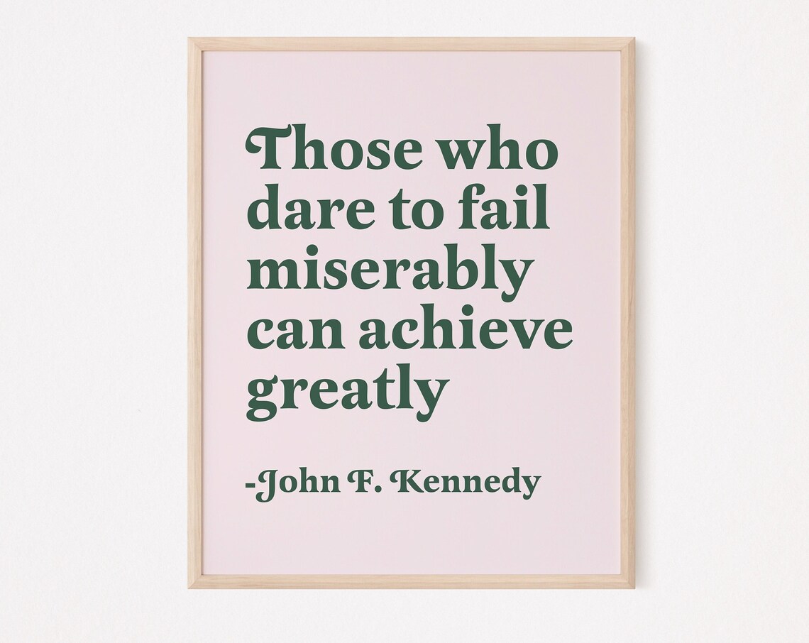 JFK Quote Inspirational Success Art Print