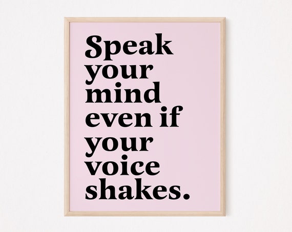 Speak Your Mind Feminist Quote Art Print