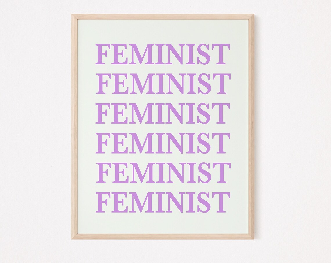 Feminist Lilac Text Empowerment Typography Statement Wall Poster