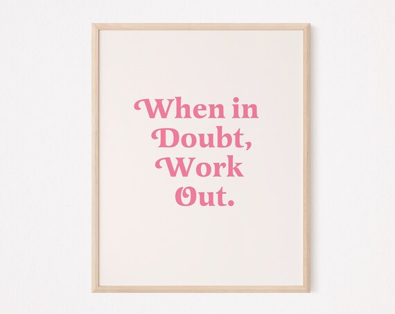 When In Doubt Work Out Pink Retro Gym Quote Fitness Wall Art