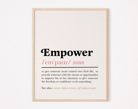 Empower Definition Quote Art Print, Women Empowerment