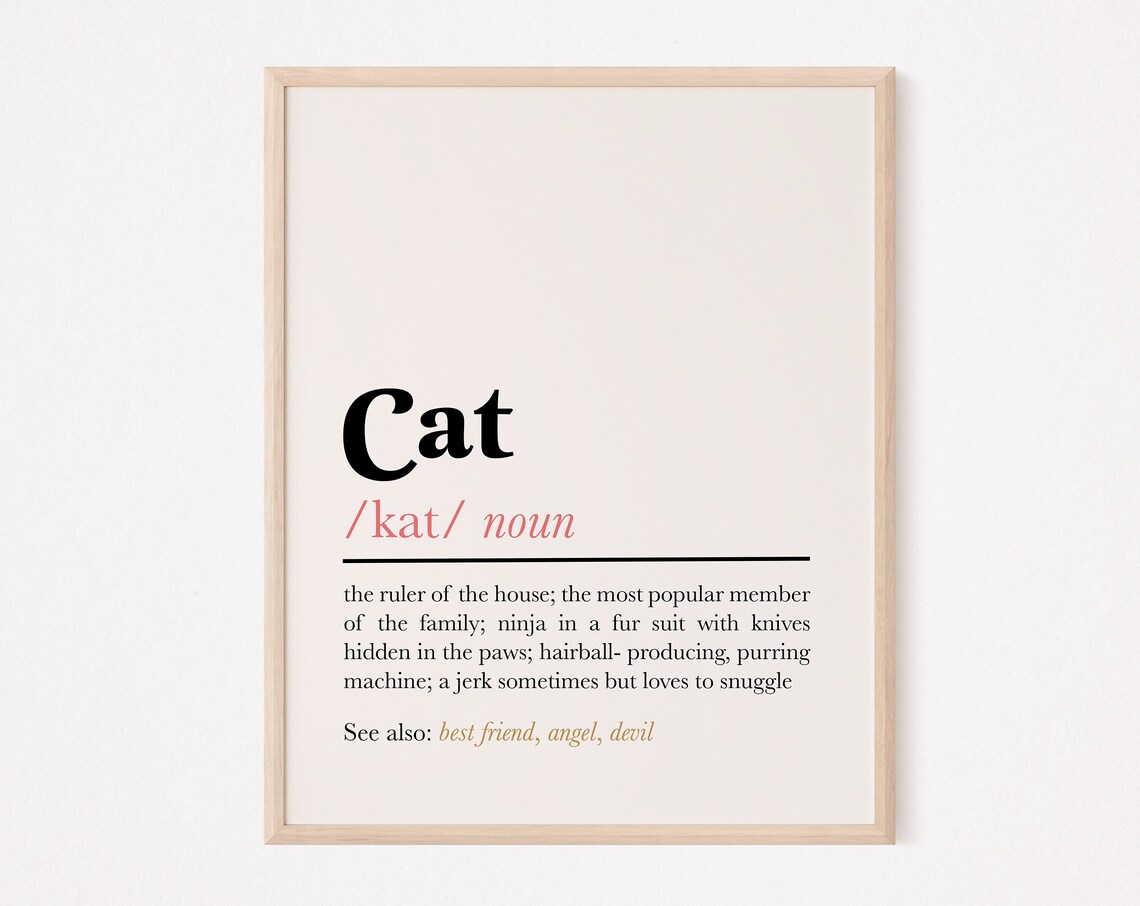Cat Definition Art Print, Quote Decor for Cat Lovers