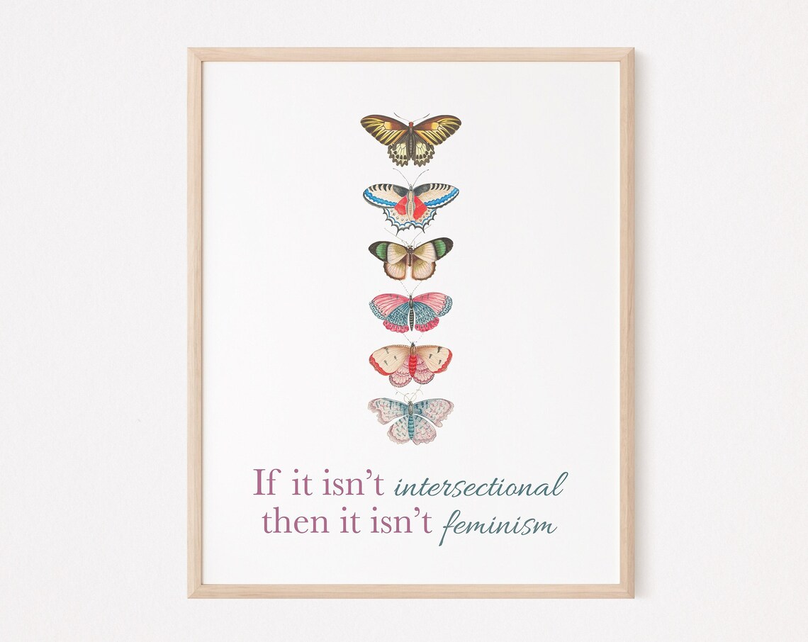 If It Isnt Intersectional Feminism Art Print